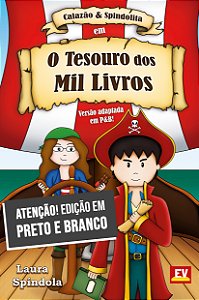 O Tesouro dos Mil Livros [Edição em Preto e Branco]