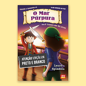 O Mar Púrpura (O Tesouro dos Mil Livros vol. 2) [Edição em Preto e Branco]