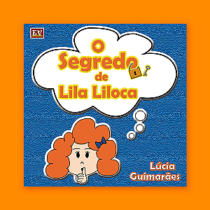 O Segredo de Lila Liloca