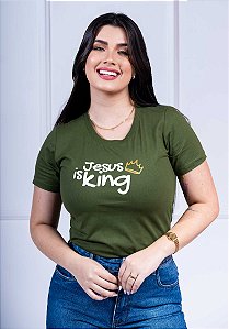 T-SHIRT FEMININA - JESUS IS KING - COR VERDE FLORESTA