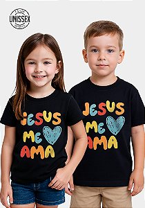 INFANTIL UNISSEX - JESUS ME AMA  - COR PRETO