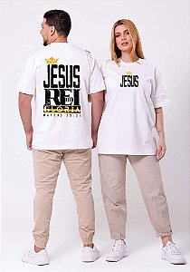 OVERSIZED - JESUS REI DA GLÓRIA - COR MARFIM