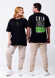 OVERSIZED - CRIA EM MIM UM CORAÇÃO PURO - COR PRETO
