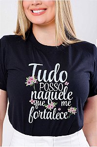 T-SHIRT FEMININA - TUDO POSSO NAQUELE QUE ME FORTALECE