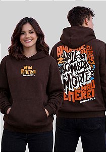 MOLETOM CAPUZ - AINDA QUE EU ANDASSE PELO VALE - COR MARROM