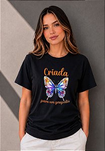 T-SHIRT FEMININA - CRIADA PARA UM PROPÓSITO - COR PRETO