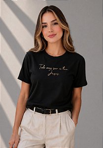 T-SHIRT FEMININA - TODO MEU SER É TEU JESUS - COR PRETO