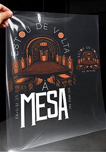 IMPRESSÃO DE DTF - ESTOU DE VOLTA A MESA - 29X41 CM