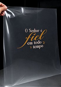 IMPRESSÃO DE DTF - O SENHOR É FIEL EM TODO TEMPO- 17X12 CM