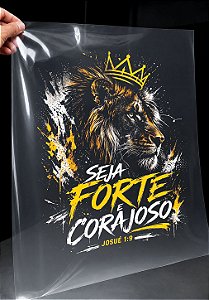 IMPRESSÃO DE DTF -FORTE E CORAJOSO - 26X34 CM