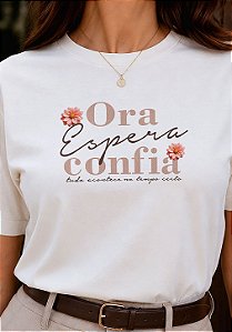 T-SHIRT FEMININA - ORA ESPERA CONFIA - COR MARFIM