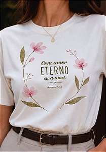 T-SHIRT FEMININA - COM AMOR ETERNO - COR MARFIM