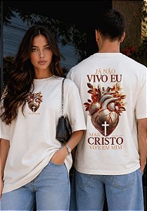 OVERSIZED - CRISTO VIVE EM MIM - COR MARFIM