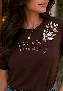 T-SHIRT FEMININA - MAIS DE TI E MENOS DE MIM - COR MARROM