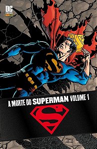SUPERMAN - A MORTE DO SUPERMAN - VOLUME 1 - ED PANINI - CAPA DURA