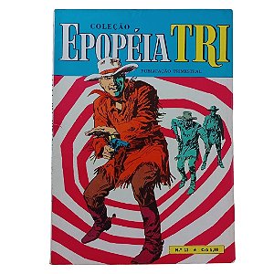 EPOPEIA TRI Nº 13 - EDITORA EBAL - ANO 1970