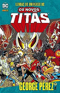 Lendas do Universo DC - OS NOVOS TITÃS - Volume 11 - Panini