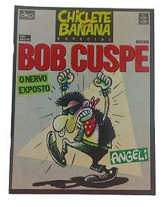 CHICLETE COM BANANA edição especial - BOB CUSPE