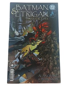 BATMAN & ETRIGAN - UMA TRAGÉDIA - ED MYTHOS