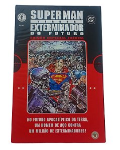 SUPERMAN Vs EXTERMINDADOR DO FUTURO - ED ESPECIAL - ED ABRIL