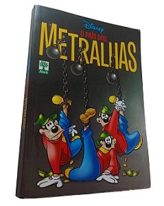 DISNEY O PAÍS DOS METRALHAS - EDITORA ABRIL