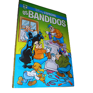 DISNEY ESPECIAL - OS BANDIDOS