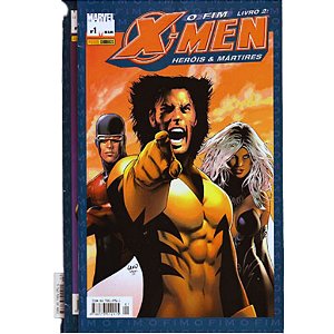 X-MEN O FIM - HEROIS & MARTIRES - mini série 3 volumes - Ed ABRIL