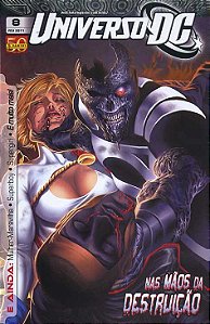UNIVERSO DC 2ª série nº 08 - NAS MÃOS DA DESTRUIÇÃO- Ed Panini