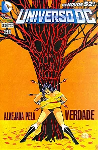UNIVERSO DC 3ª série nº 33 - ALVEJADA PELA VERDADE - Ed Panini
