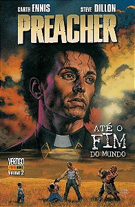 Preacher - Até o fim do mundo - Capa dura - Ed Panini