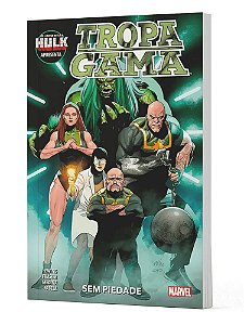Imortal Hulk Apresenta: Tropa Gama - Ed Panini