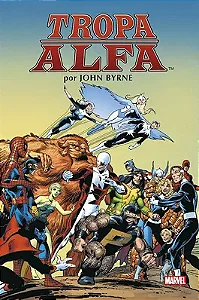 Tropa Alfa De John Byrne - capa dura - Omnibus & Edições de luxo