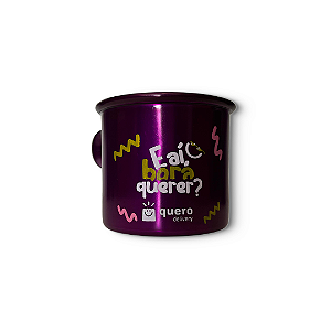 Caneca de alumínio 350 ml - "E aí, bora querer?"