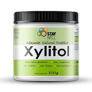 Xylitol 100% Puro Adoçante Dietético - 300g - Stay Well