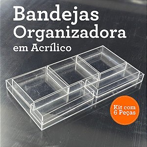 Bandejas Organizadoras em Acrílico – Kit com 6 Peças