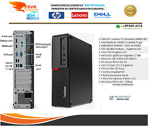 CPU Desktop Slim Lenovo Thinkcentre M910S, Pentium G4400, DDR4 , Memoria 04GB DDR4 , HD 320GB , Suporte 7° Geração  , Semi Novo