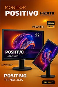 Monitor Positivo 22MP55Q - 22' Polegadas - Led - Widescreen - HDMI - VGA - DVI - BASE ELEVATÓRIA E GIRATÓRIA
