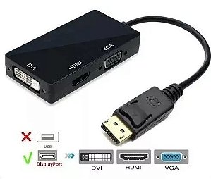 ADAPTADOR DISPLAYPORT PARA DVI VGA HDMI 3 IN 1