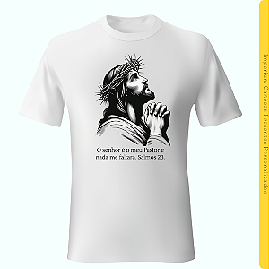 Camiseta Branca - O Senhor é o meu Pastor