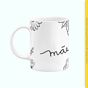 Caneca Branca Lisa 325ml -  Mãe, eu te amo!