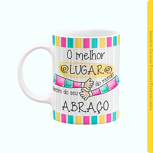 Caneca Branca Lisa 325ml - O melhor lugar do mundo..
