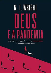 Deus e a Pandemia | N. T. Wright