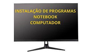 INSTALAÇÃO DE PROGRAMAS