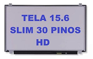 Tela para Notebook 15.6 Slim 30 Pinos Full HD Sem Abas - Mmicros Soluções  Tecnológicas