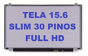 Tela para Notebook 15.6 Slim 30 Pinos  IPS Full-HD 1920x1080 Anti Reflexo