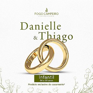 Exclusivo - Danielle & Thiago - Pacote Infantil - 06 a 10 Anos