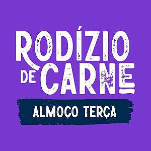 * Rodízio Almoço Terça