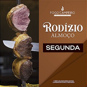 * Rodízio Almoço Segunda