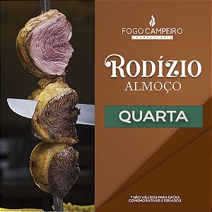 * Rodízio Almoço Quarta