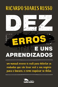 Dez erros e uns aprendizados